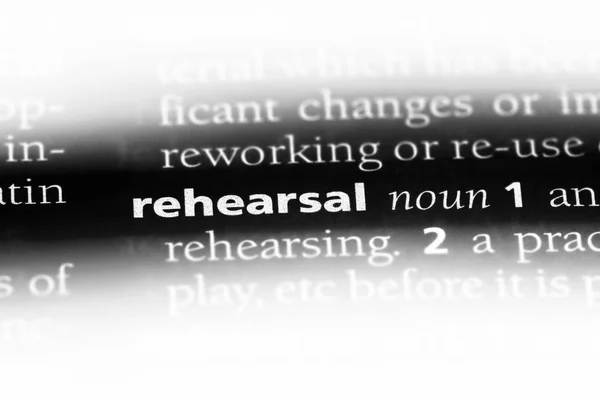 Rehearsal Word Dictionary Rehearsal Concept — Stock Photo, Image