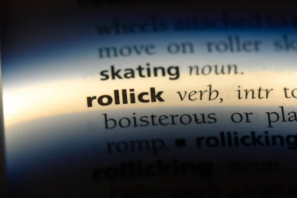 Rollick Λέξη Ένα Λεξικό Έννοια Rollick — Φωτογραφία Αρχείου