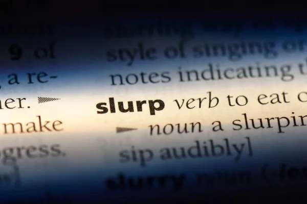 Slurp Słowo Słowniku Koncepcja Slurp — Zdjęcie stockowe