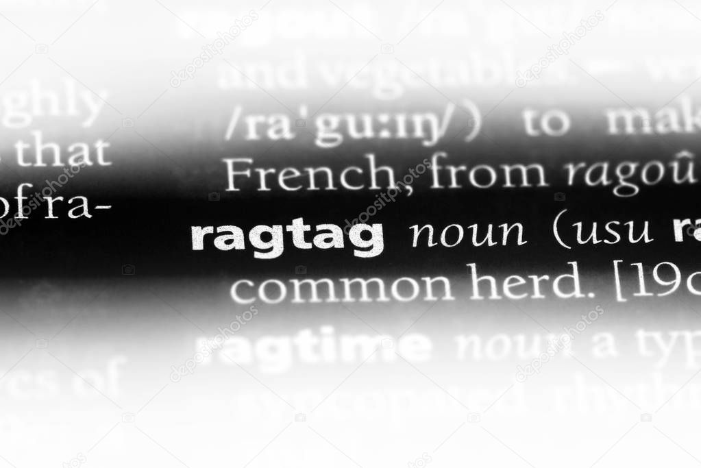 ragtag word in a dictionary. ragtag concept.