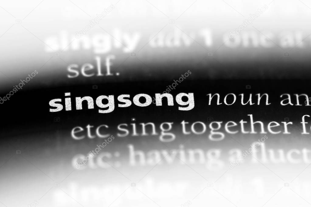 singsong word in a dictionary. singsong concept.