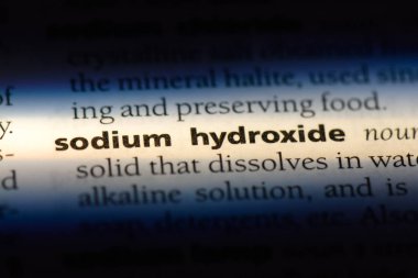 Sodyum hidroksit Word'de bir sözlük. Sodyum hidroksit kavramı.