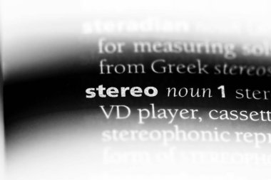 Stereo tek kelimeyle bir sözlük. Stereo kavramı.