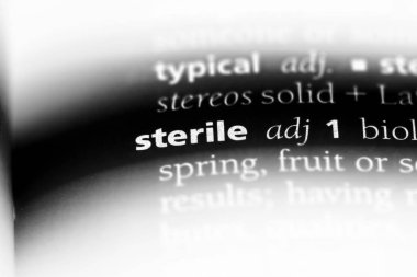 steril tek kelimeyle bir sözlük. Steril kavramı.