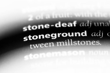stoneground sözcük sözlüğe. stoneground kavramı.