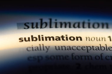 süblimasyon Word'de bir sözlük. süblimasyon kavramı.