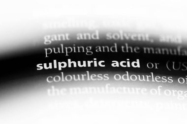 Sülfürik asit tek kelimeyle bir sözlük. Sülfürik asit kavramı.