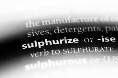 bir sözlüğü'ndeki sözcüğü sulphurize. kavram sulphurize.