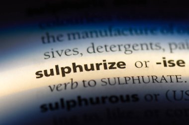 bir sözlüğü'ndeki sözcüğü sulphurize. kavram sulphurize.