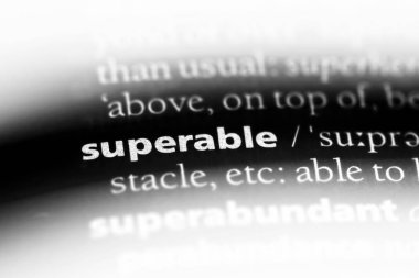 superable tek kelimeyle bir sözlük. superable kavramı.