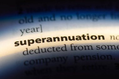 superannuation word in a dictionary. superannuation concept. clipart