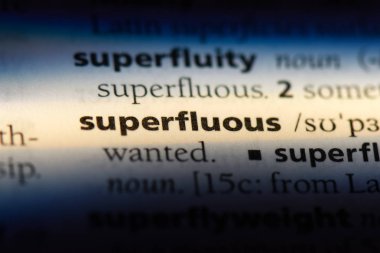gereksiz sözcük sözlüğe. gereksiz kavramı.