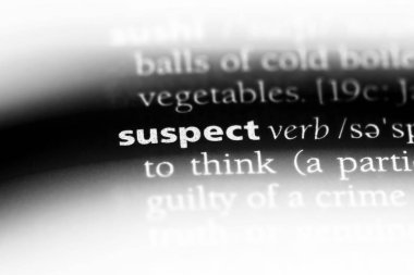 bir sözlüğü'ndeki sözcüğü şüpheleniyoruz. şüpheli kavramı.
