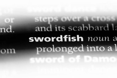 kılıç balığı Word'de bir sözlük. kılıç balığı kavramı.