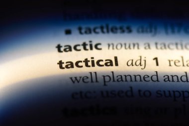 taktik tek kelimeyle bir sözlük. taktik kavramı.