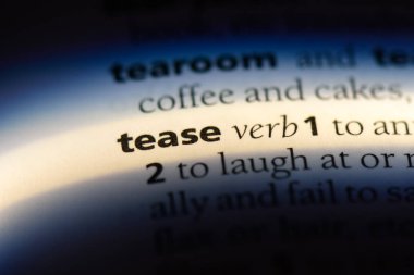 Sözlüğe kelime alay. Tease kavramı.