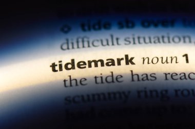 Tidemark sözcük sözlüğe. Tidemark kavramı.