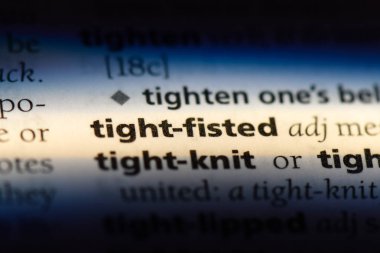 sıkı yumruklu tek kelimeyle bir sözlük. sıkı yumruklu kavramı.