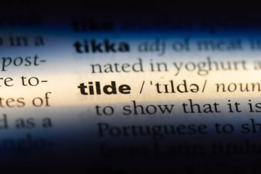 tilde Word'de bir sözlük. tilde kavramı.