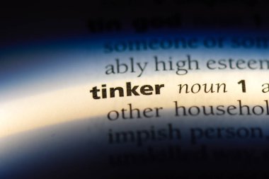 bir sözlüğü'ndeki sözcüğü tinker. Tinker kavramı.