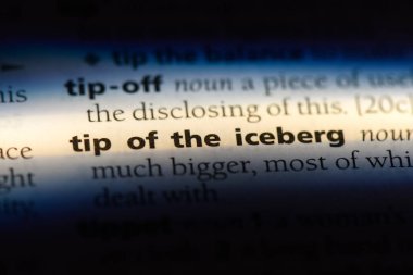 buzdağının ucu Word'de bir sözlük. buzdağının ucu kavramı.