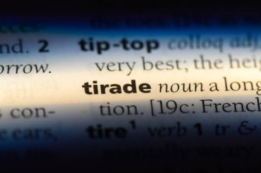 bir sözlüğü'ndeki tirad sözcüğü. tirad kavramı.