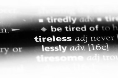 bir sözlüğü'ndeki yorulmaz sözcüğü. yorulmaz kavramı.