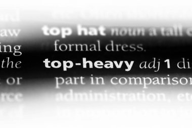 Top ağır tek kelimeyle bir sözlük. Top ağır kavramı.