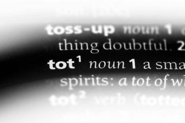 Sözlükteki o kelime. tot konsepti.