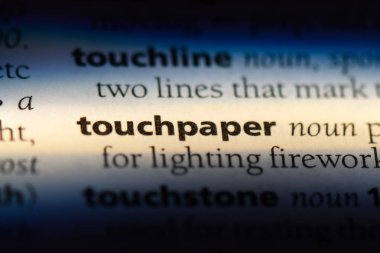 touchpaper sözcük sözlüğe. touchpaper kavramı.