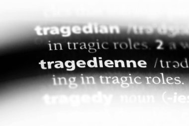tragedienne sözcük sözlüğe. tragedienne kavramı.