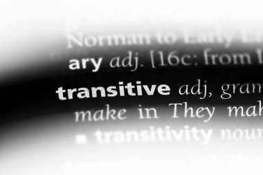 bir sözlüğü'ndeki geçişli sözcüğü. geçişli kavramı.