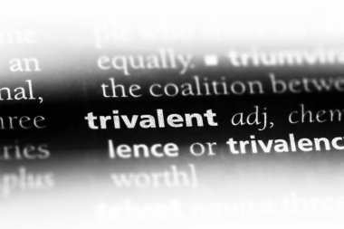 bir sözlüğü'ndeki trivalan sözcüğü. trivalan kavramı.