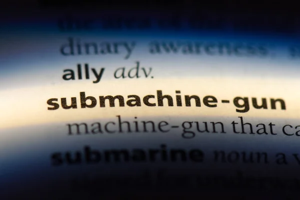 submachine gun word in a dictionary. submachine gun concept.