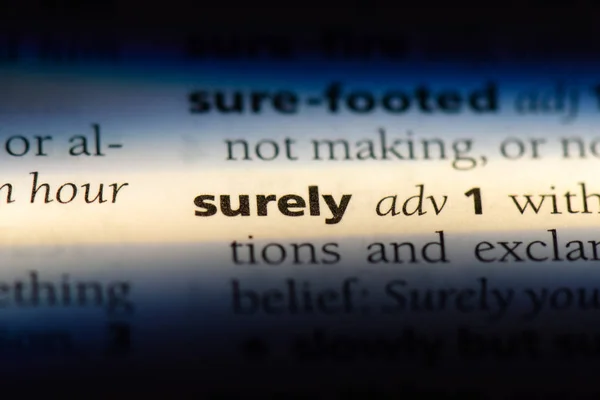 Surely Word Dictionary Surely Concept — Stock Photo, Image