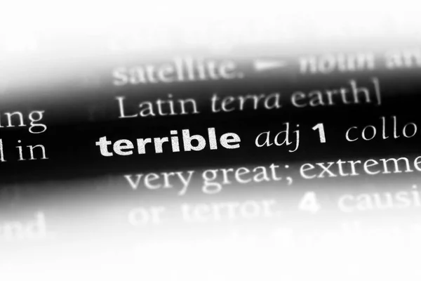 Terrible Word Dictionary Terrible Concept — Stock Photo, Image