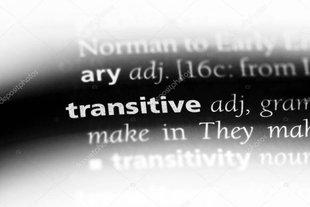transitive word in a dictionary. transitive concept.
