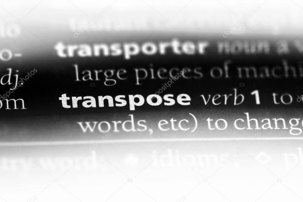transpose word in a dictionary. transpose concept.