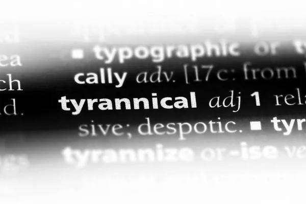 Tyrannisches Wort Einem Wörterbuch Tyrannisches Konzept — Stockfoto