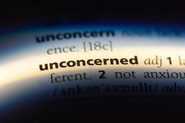 Unconcerned Word Dictionary Unconcerned Concept — Stock Photo, Image