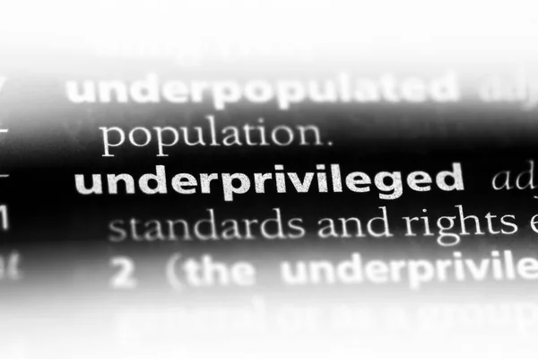 Unterprivilegiertes Wort Einem Wörterbuch Unterprivilegiertes Konzept — Stockfoto