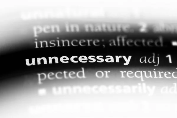 Unnecessary Word Dictionary Unnecessary Concept — Stock Photo, Image