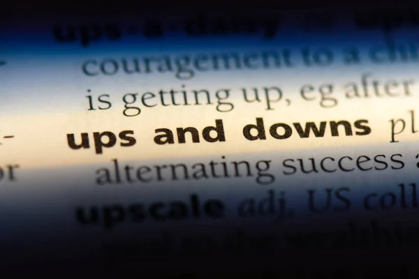 ups and downs word in a dictionary. ups and downs concept.