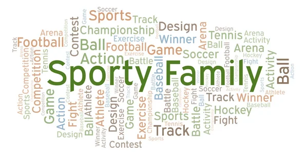 Sporty Family word cloud. Made with text only.