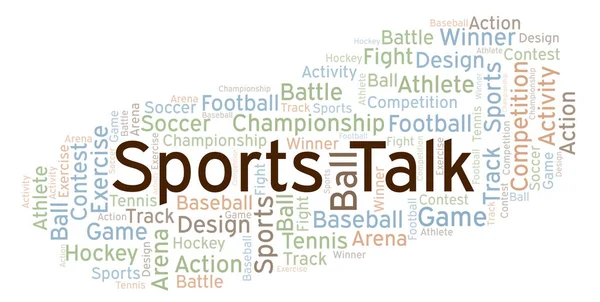 Sports Talk word cloud. Made with text only.