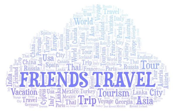 Σύννεφο Λέξεων Ταξίδια Τους Φίλους Wordcloud Γίνεται Κείμενο Μόνο — Φωτογραφία Αρχείου