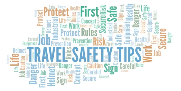 Travel Safety Tips word cloud. Word cloud made with text only.