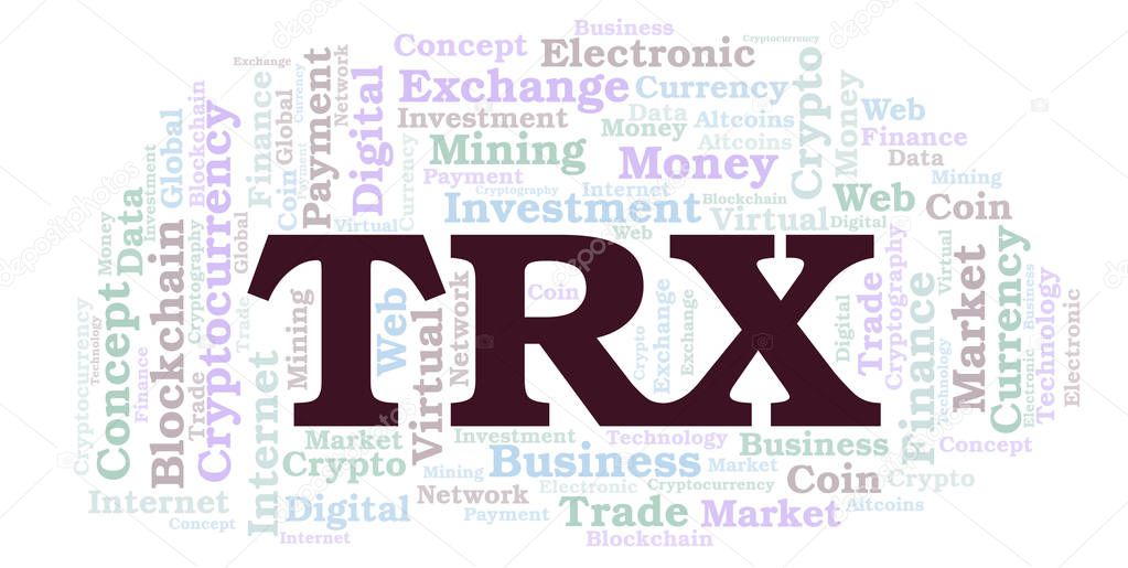 TRX or TRON cryptocurrency coin word cloud. Word cloud made with text only.