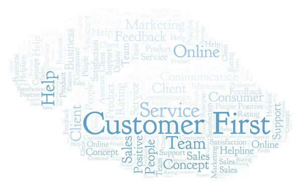 Customer First word cloud. Made with text only.