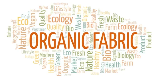 Organic Fabric Word Cloud Wordcloud Made Text Only — Stock Photo, Image